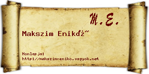 Makszim Enikő névjegykártya